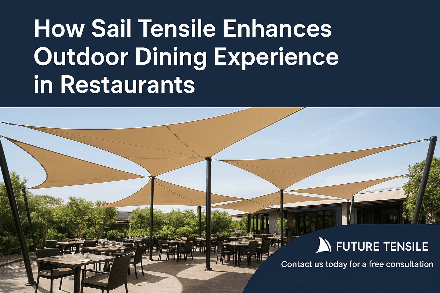 Sail Tensile Is the Best Choice for Outdoor Restaurant Spaces